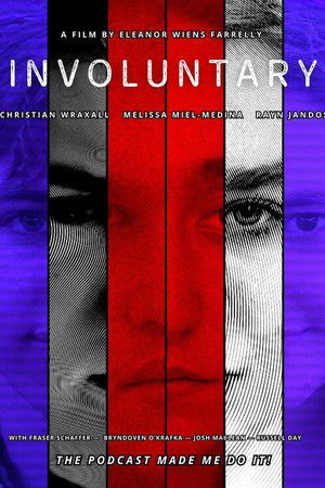 Involuntary Involuntary