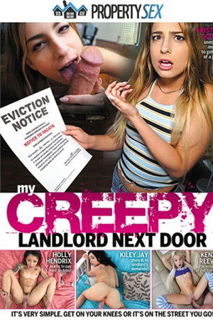 My Creepy Landlord Next Door My Creepy Landlord Next Door