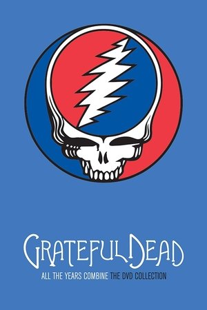 Grateful Dead: All The Years Combine - The DVD Collection Grateful Dead: All The Years Combine - The DVD Collection
