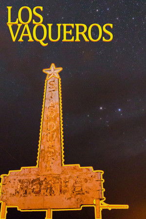 Los Vaqueros Los Vaqueros