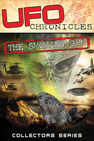 UFO Chronicles: The Smoking Gun UFO Chronicles: The Smoking Gun