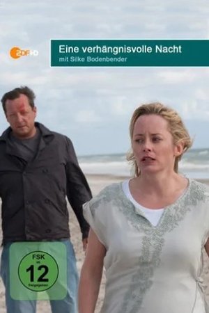 Eine verhängnisvolle Nacht Eine verhängnisvolle Nacht