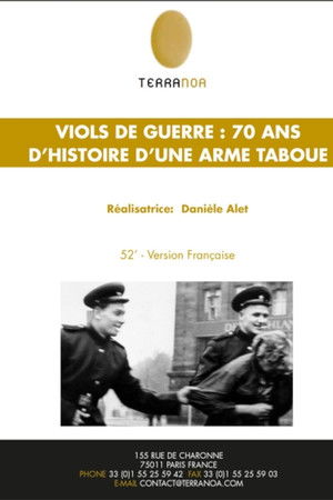 Viols de guerre, 70 ans d'histoire d'une arme taboue Viols de guerre, 70 ans d'histoire d'une arme taboue