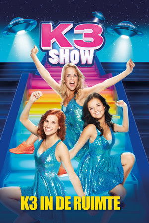 K3 show: K3 In De Ruimte K3 show: K3 In De Ruimte