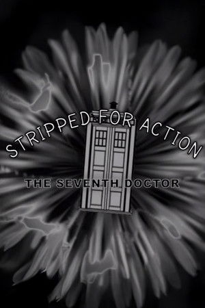 Stripped for Action: The Seventh Doctor Stripped for Action: The Seventh Doctor