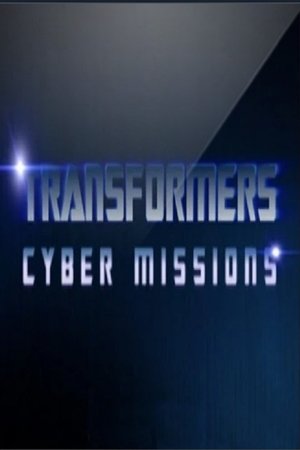 Transformers: Cyber Missions Transformers: Cyber Missions