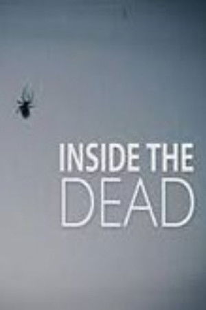 Inside the Dead Inside the Dead