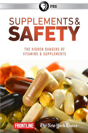 Supplements and Safety Supplements and Safety