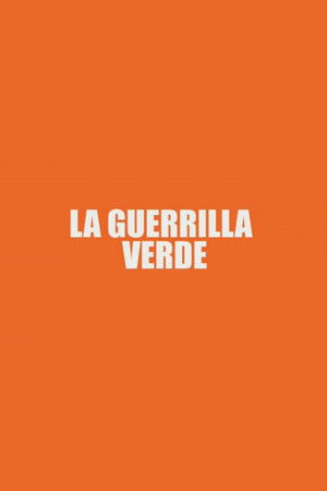 La Guerrilla Verde