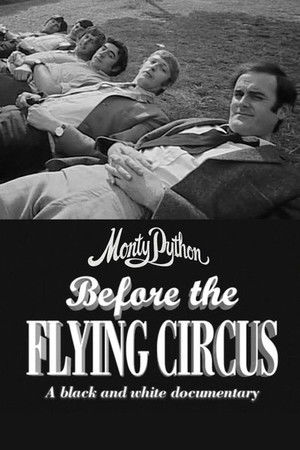 Monty Python: Before the Flying Circus Monty Python: Before the Flying Circus