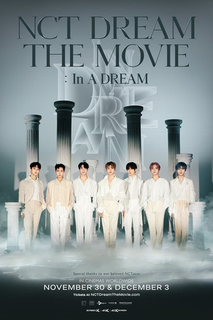 NCT DREAM THE MOVIE : In A DREAM NCT DREAM THE MOVIE : In A DREAM