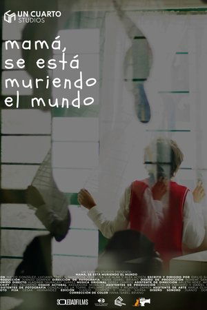 Mom, the world is dying Mom, the world is dying