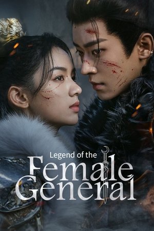 Legend of the Female General Legend of the Female General