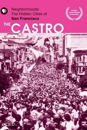 Neighborhoods: The Hidden Cities of San Francisco - The Castro Neighborhoods: The Hidden Cities of San Francisco - The Castro