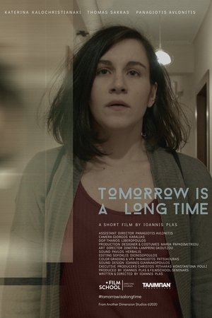 Tomorrow is a Long Time Tomorrow is a Long Time