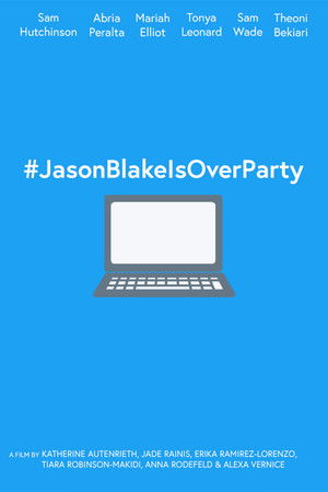 #JasonBlakeIsOverParty #JasonBlakeIsOverParty