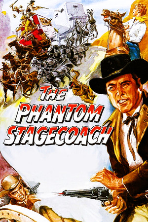 The Phantom Stagecoach The Phantom Stagecoach