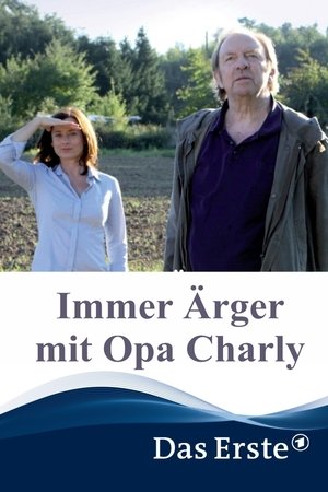 Immer Ärger mit Opa Charly Immer Ärger mit Opa Charly