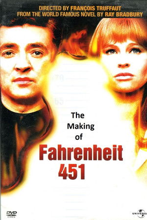 The Making of 'Fahrenheit 451' The Making of 'Fahrenheit 451'