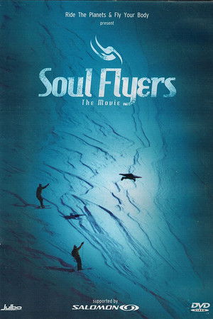 Soul Flyers - The Movie Soul Flyers - The Movie