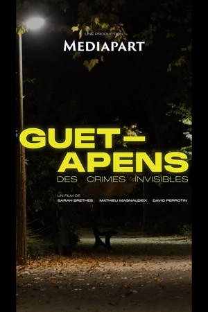 Guet-apens, des crimes invisibles Guet-apens, des crimes invisibles
