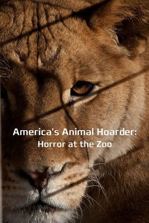 America's Animal Hoarder: Trouble at the Zoo America's Animal Hoarder: Trouble at the Zoo