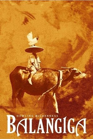 Balangiga: Howling Wilderness Balangiga: Howling Wilderness
