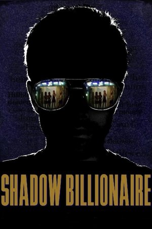 Shadow Billionaire Shadow Billionaire