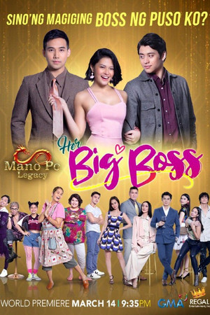 Mano Po Legacy: Her Big Boss Mano Po Legacy: Her Big Boss