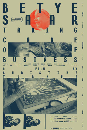 Betye Saar: Taking Care of Business Betye Saar: Taking Care of Business