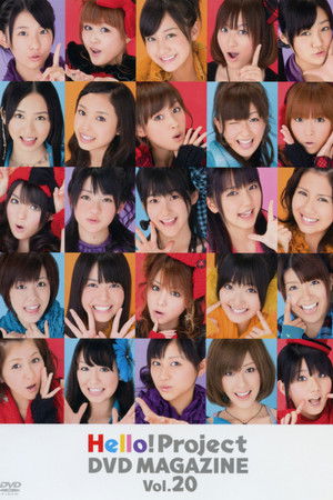 Hello! Project DVD Magazine Vol.20 Hello! Project DVD Magazine Vol.20