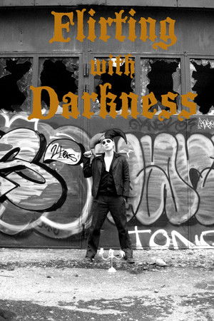 Flirting with Darkness Flirting with Darkness