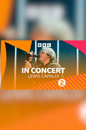 Lewis Capaldi: BBC Radio 2 Concert