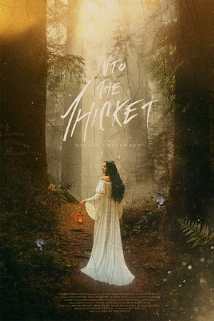 Into the Thicket Into the Thicket