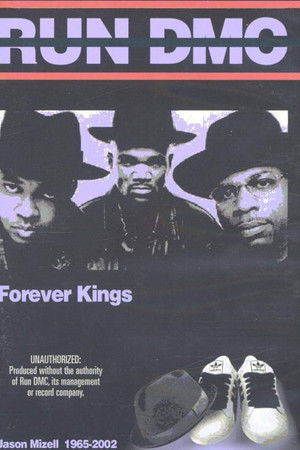Run DMC: Forever Kings