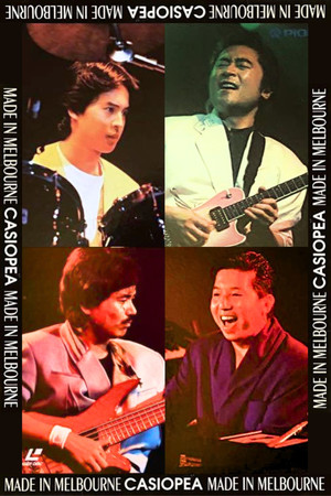 Casiopea: Made in Melbourne Casiopea: Made in Melbourne