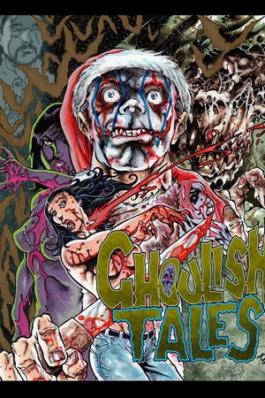 Ghoulish Tales Ghoulish Tales