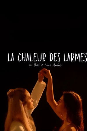La chaleur des larmes