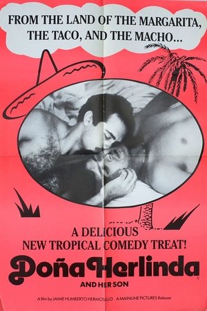 Doña Herlinda and Her Son Doña Herlinda and Her Son