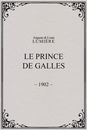 Le prince de Galles Le prince de Galles