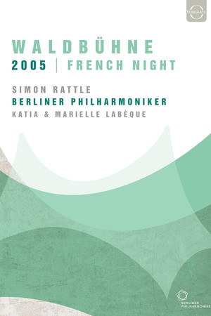 Waldbühne 2005: French Night