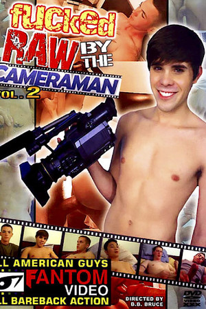 Fucked Raw by the Cameraman 2 Fucked Raw by the Cameraman 2