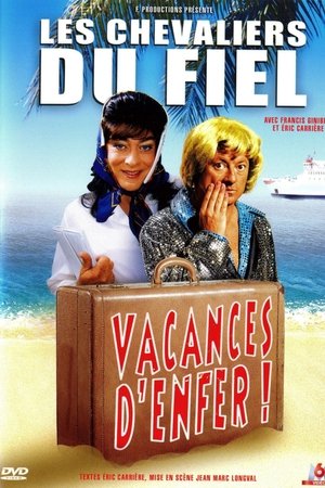 Les Chevaliers du fiel : Vacances d’enfer !
