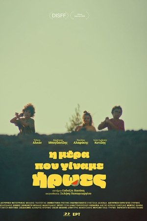 The Day We Became Heroes