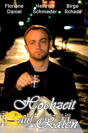 Hochzeit auf Raten Hochzeit auf Raten