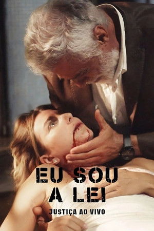 Eu Sou a Lei Eu Sou a Lei