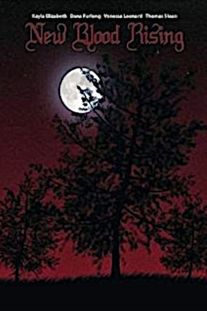 New Blood Rising New Blood Rising