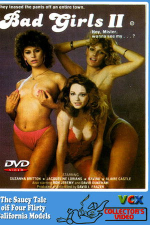 Bad Girls II Bad Girls II