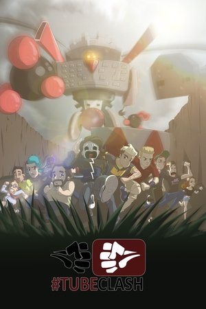 TubeClash - The Movie TubeClash - The Movie