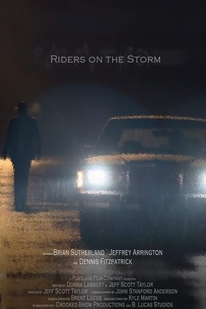 Riders on the Storm Riders on the Storm